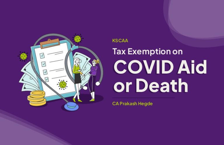 Income Tax Exemption on Financial Assistance for Treatment of COVID or on Death Due to COVID | CA Prakash Hegde