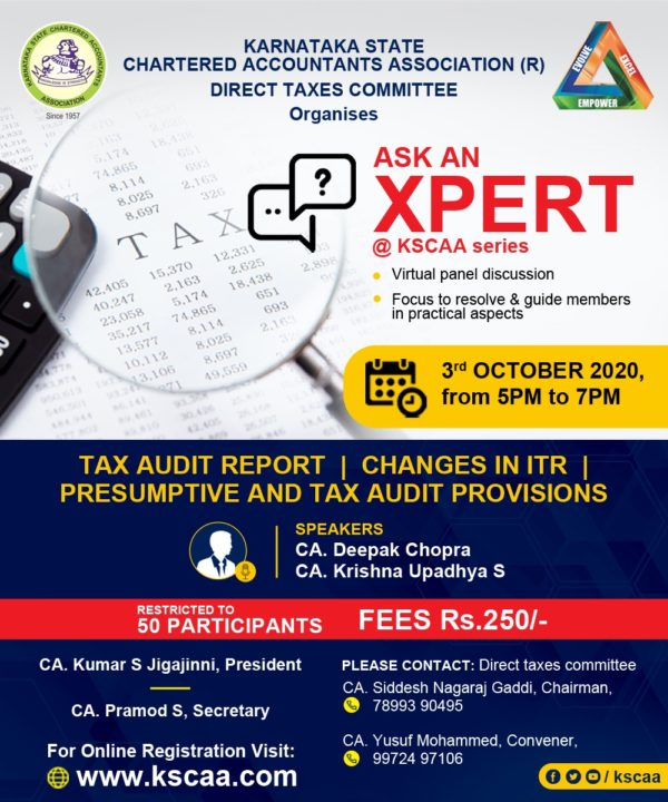 Ask an Xpert @ KSCAA | Tax Audit Report, Changes in ITR, Presumptive and Tax audit Provisions on 03/10/2020