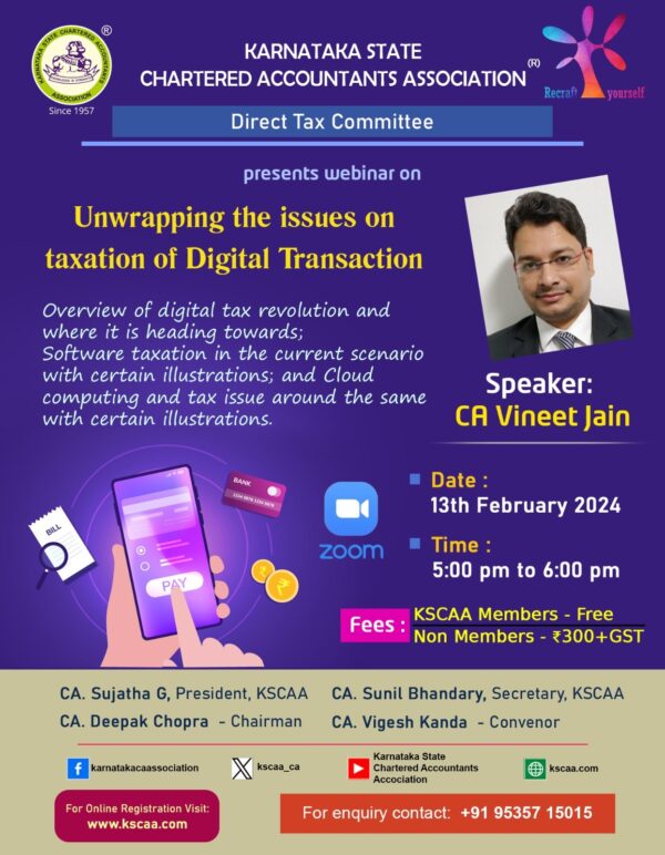 Unwrapping the issues on taxation of Digital Transaction | 13-02-2024 | Non-KSCAA Members